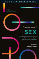 Shakespeare/sex : contemporary readings in gender and sexuality /