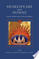 Shakespeare and Donne : generic hybrids and the cultural imaginary /