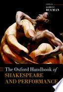 The Oxford handbook of Shakespeare and performance /