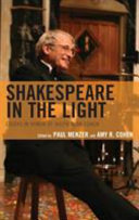 Shakespeare in the light : essays in honor of Ralph Alan Cohen /