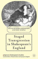 Staged transgression in Shakespeare's England /