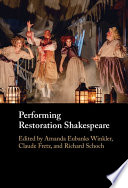 Performing Restoration Shakespeare /