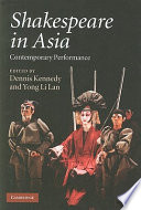 Shakespeare in Asia : contemporary performance /