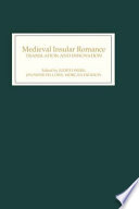 Medieval insular romance : translation and innovation /