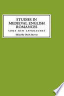 Studies in medieval English romances : some new approaches /