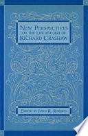 New perspectives on the life and art of Richard Crashaw /