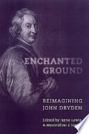 Enchanted ground : reimagining John Dryden /