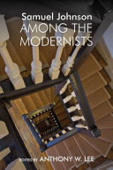 Samuel Johnson among the modernists /