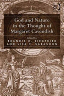 God and nature in the thought of Margaret Cavendish /