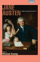 Jane Austen and masculinity /