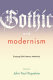 Gothic and modernism : essaying dark literary modernity /