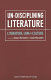 Un-disciplining literature : literature, law, and culture /