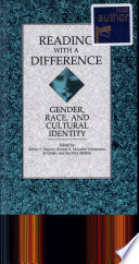 Reading with a difference : gender, race, and cultural identity /