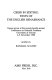 Crisis in editing : texts of the English Renaissance : papers given at the twenty-fourth annual Conference on Editorial Problems, University of Toronto, 4-5 November 1988 /