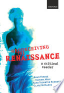 Reconceiving the Renaissance : a critical reader /