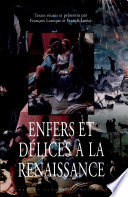 Enfers et délices à la Renaissance /