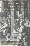 Literature and censorship in Renaissance England /