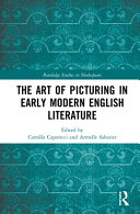 The art of picturing in early modern English literature /