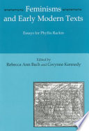 Feminisms and early modern texts : essays for Phyllis Rackin /