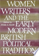 Women writers and the early modern British political tradition /