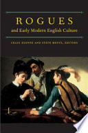 Rogues and early modern English culture /