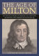 The age of Milton : an encyclopedia of major 17th-century British and American authors /
