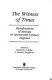 The Witness of times : manifestations of ideology in seventeenth century England /