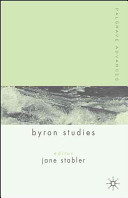 Palgrave advances in Byron studies /