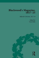 Blackwood's magazine, 1817-25 : selections from Maga's infancy /