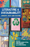 Literature and sustainability : concept, text and culture /