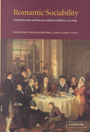 Romantic sociability : social networks and literary culture in Britain, 1770-1840 /