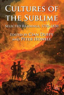 Cultures of the sublime : selected readings, 1750-1830 /