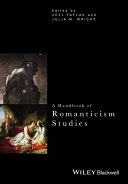 A handbook of Romanticism studies /
