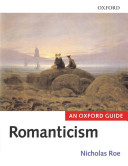 Romanticism : an Oxford guide /