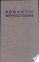 Romantic revolutions : criticism and theory /