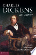 Charles Dickens in context /