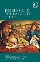 Dickens and the imagined child /