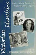 Victorian identities : social and cultural formations in nineteenth-century literature /