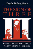 The Sign of three : Dupin, Holmes, Peirce /