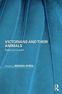 Victorians and their animals : beast on a leash /
