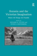 Oceania and the Victorian imagination : where all things are possible /