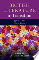 British literature in transition, 1960-1980 : flower power /