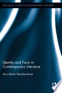 Identity and form in contemporary literature /