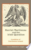 Harriet Martineau and the Irish question : condition of post-famine Ireland /