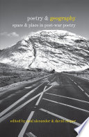 Poetry & geography : space and place in post-war poetry /