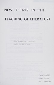 New essays in the teaching of literature : proceedings of the           Literature Commission Third International Conference on the Teaching of English, Sydney, Australia, 1980 /