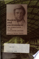 Ruskin and environment : the storm-cloud of the nineteenth century /