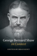 George Bernard Shaw in context /