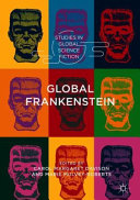 Global Frankenstein /