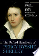The Oxford handbook of Percy Bysshe Shelley /